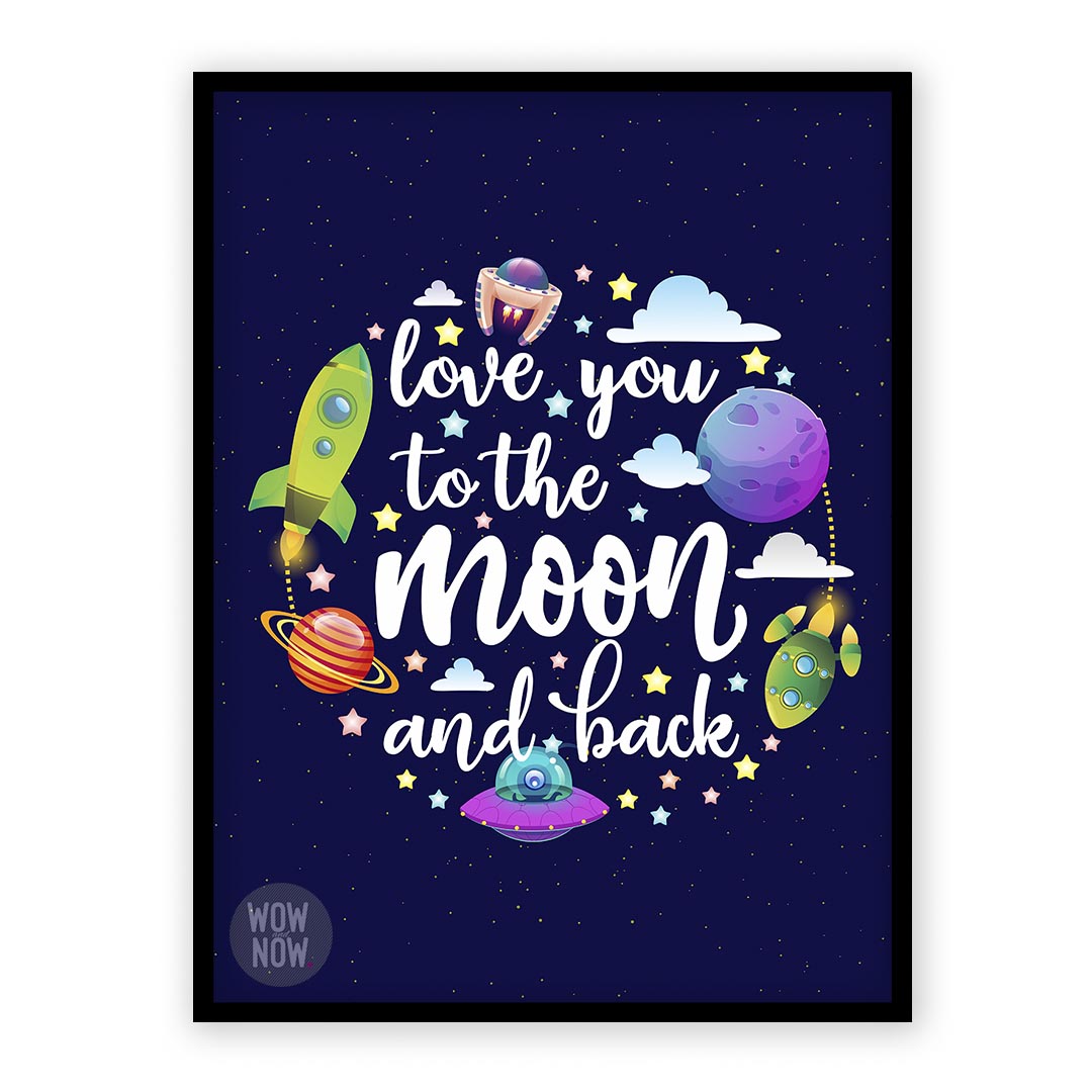 I Love You to The Moon and Back Space Print - (Unframed)