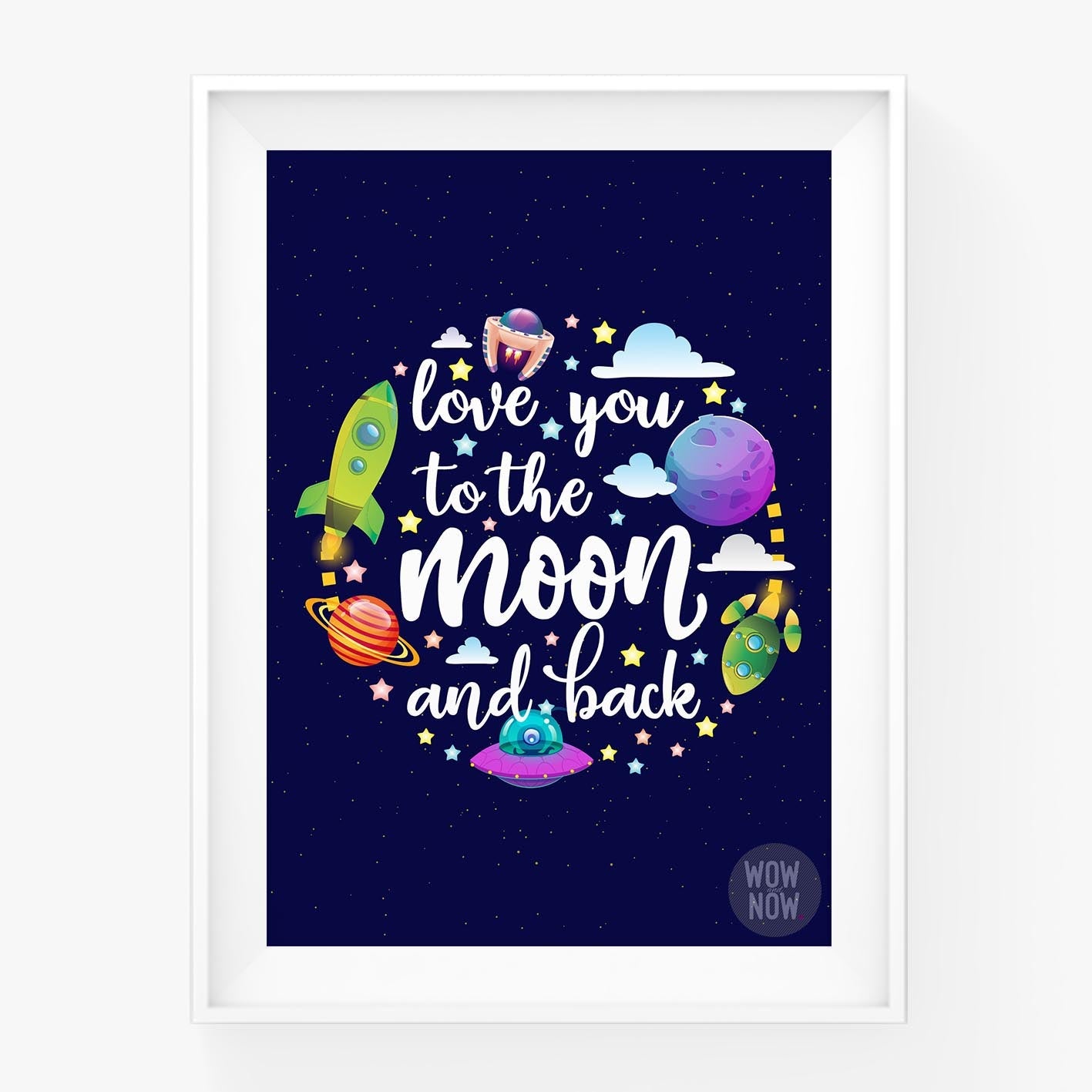 I Love You to The Moon and Back Space Print - (Unframed)