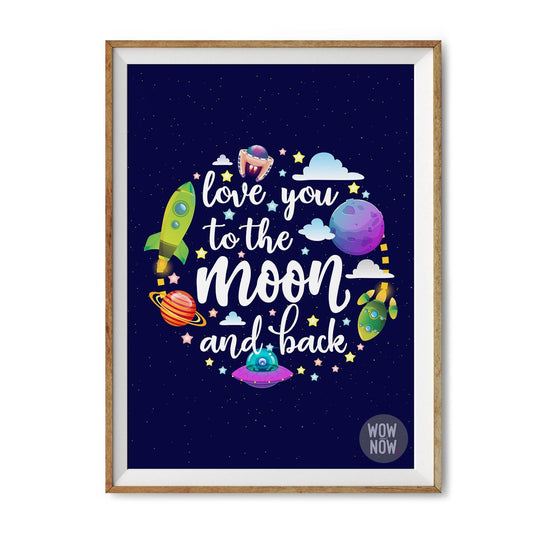 I Love You to The Moon and Back Space Print - (Unframed)